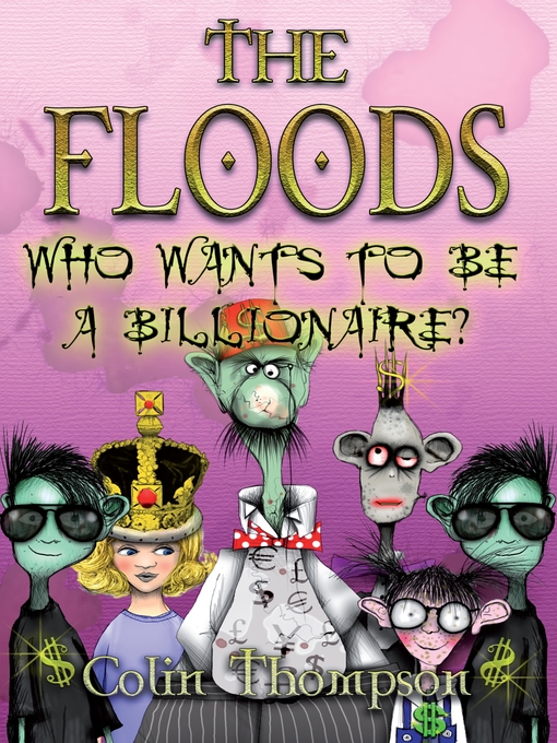 Title details for Who Wants to be a Billionaire by Colin Thompson - Available